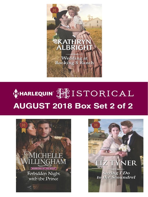 Title details for Harlequin Historical August 2018--Box Set 2 of 2 by Kathryn Albright - Wait list